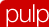 Pulp